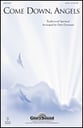 Come down Angels SATB choral sheet music cover